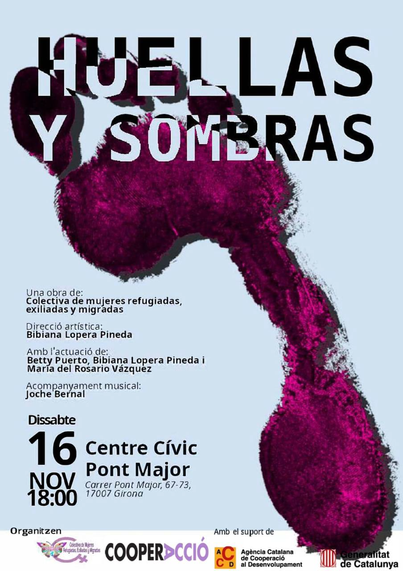 Cartell de l'obra "Huellas y sombras",

El 16 de Novembre 18:00 al Centre Cívic Pont Major.