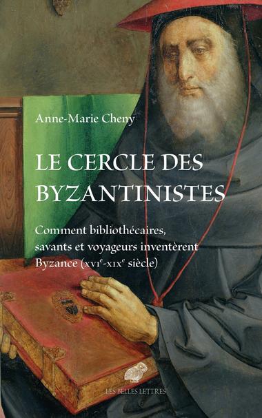Couverture du livre de Anne-Marie Cheny, "Le cercle des byzantinistes.
Comment bibliothécaires, savants et voyageurs inventèrent Byzance (XVIe-XIXe siècle).", Préface de Marie-France Auzépy.
L'image d'illustration représente le Cardinal Bessarion (1402-1472), tiré de la série 'Portraits d'hommes célèbres' attribué aux artistes Justus van Gent et Pedro Berruguete.