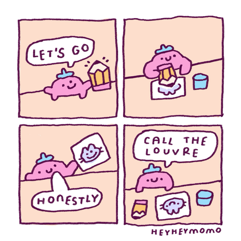4 panel comic: Panel 1: a pink lil wonky guy holds a pencil and he says “let’s go” Panel 2: he is drawing something with the pencil. By the way he’s wearing a little blue artists beret and there’s a glass of water on his desk because he’s a hydrated king.  Panel 3: he holds up his drawing of a wonky doodly grey cat. The artist says “honestly..” Panel 4: he feels very proud and puts the drawing down again next to his pencil and water. He says “call the Louvre”