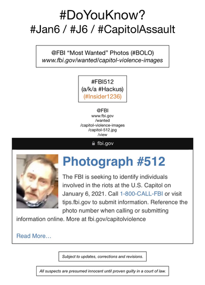 FBI wanted photo of January 6th riot suspect known to Sedition Hunters as ““Hackus” (FBI Photo Number Five Hundred Twelve). Subject to updates, corrections, and revisions. All suspects are presumed innocent until proven guilty in a court of law.