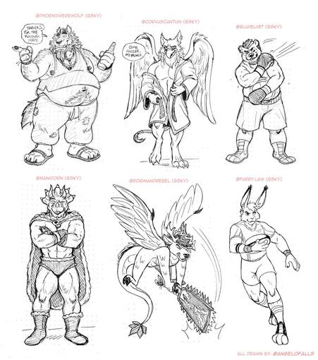 A sketch page sheet of various anthro furry characters that was each done under a 25 min time limit.

1. For @PhoenixWerewolf.bsky.social / A drawing of a big anthro wolf with 2 tusks, a big beard and belly holding a beer bottle saying "Thanks for the round, Mate!"

2. For @CorvusCantum.bsky.social / A drawing of Lord Kass, an anthro male gryphon walking towards the viewer, removing his robe seductively saying "come closer, my prince"

3. For @Bluvelvet.bsky.social / A drawing of an anthro bear boxer on the defensive, bobbing and weaving.

4. For @Manicorn.bsky.social / A drawing of a muscular anthro male triceratops standing tall with his arms crossed and wearing a fur lined outfit consisting of a cape, gloves, speedo and boots.

5. For @RobinAndRebel.bsky.social / A drawing of an anthro deer-feathered serpent flying in mid air, swinging a Macuahuitl downwards.

6. For @Furry.law (on bsky) / A drawing of an anthro rabbit running holding an oval ball in a rugby uniform.

Signed, AngeloFalls