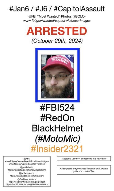 Photo of now-arrested January 6th riot suspect known to Sedition Hunters as “Red On Black Helmet” (FBI Photo Number Five Hundred Twenty-Four). Subject to updates, corrections, and revisions. All suspects are presumed innocent until proven guilty in a court of law.