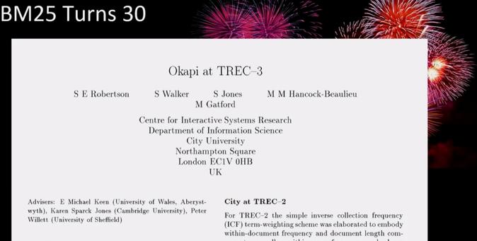 A screenshot of a slide that mentions that the retrieval model BM25 turns 30