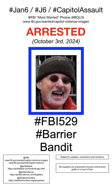 Photo of now-arrested January 6th riot suspect known to Sedition Hunters as “Barrier Bandit” (FBI Photo Number Five Hundred Twenty-Nine). Subject to updates, corrections, and revisions. All suspects are presumed innocent until proven guilty in a court of law.