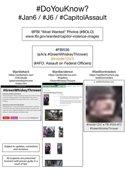 Photos of January 6th riot suspect known to Sedition Hunters as “Green Whiskey Thrower” (FBI Photo Number Five Hundred Thirty-Six). Subject to updates, corrections, and revisions. All suspects are presumed innocent until proven guilty in a court of law.