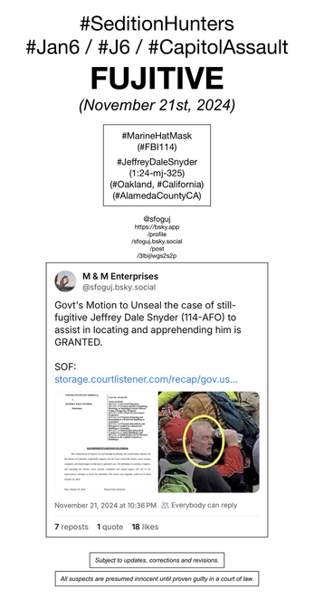 Screenshot of social media post regarding the January 6th riot suspect known to Sedition Hunters as “Marine Hat Mask” (FBI Photo Number One Hundred Fourteen).  Subject to updates, corrections, and revisions.  All suspects are presumed innocent until proven guilty in a court of law.