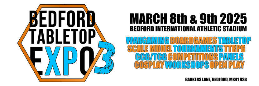 Event banner for Bedford Tabletop Expo 2025, featuring event details, including date, location, and a list of activities like workshops and gaming. Bold text highlights the event name.