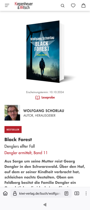 Screenshot von https://www.kiwi-verlag.de/buch/wolfgang-schorlau-black-forest-9783462051391
zu sehen der Umschlag des 11. DENGLER-Krimis von W. Schorlau mit eibem Windrad und einer dunklen Gestalt. Darunter ein Photo des Autors.