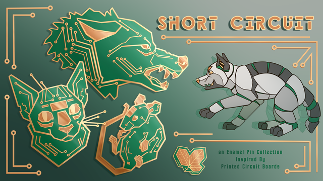 Pre-launch banner for the campaign to produce Printed Circuit Board (PCB) style animal and elemental pins! It features the initial goal, the "Earth" set: a snarling wolf, cat, mouse, and leaves. A robotic wolf pup, Byte, is present as the project's mascot. The banner reads: "Short Circuit", "an Enamel Pin Collection Inspired By Printed Circuit Boards".