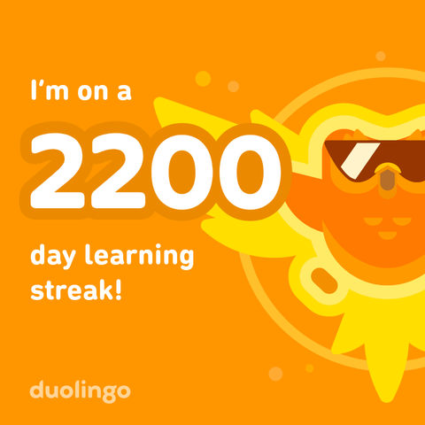 Sharepic from Duolingo, Text: "I'm on a 2200 day learning streak! duolingo"