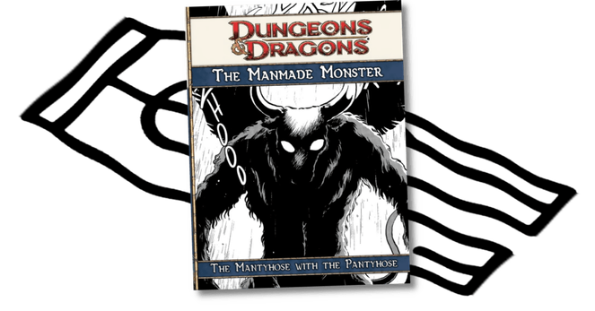 A fake 4th edition D&D book cover showing a minotaur monster in a manga style. It is titled with The Manmade Monster and subtitled with The Mantyhose with the Pantyhose.