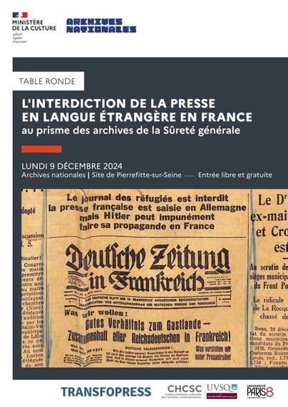 Affiche de la rencontre du 9 décembre autour de l’interdiction de la #presse en langue étrangère en France au prisme des #archives de la Sûreté générale (1880-1940) - Archives nationales et le réseau Transfopress. L'affiche est illustrée avec un extrait de presse (Le Populaire, 30 décembre 1935)