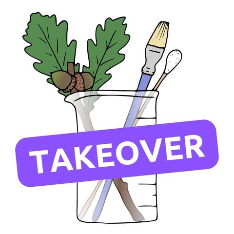 An illustration of an oak twig with leaves and acorns in a chemistry beaker with a cotton swab and a paint brush, in a wild mash-up of the logos of the National Trust and The C Word: The Conservators' Podcast. Across the beaker is a banner reading "takeover" in all caps. (Art by Jenny Mathiasson 2024)
