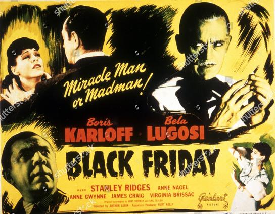 Filplaat mit Boris Karloff und Bela Lugosi in verschiedenen Filmstills sowie Darsteller:Innen, Regisseur und Textangaben zum Film. Dazu der Text "Miracle Man or Madman!" zusammen mit dem Filmtitel