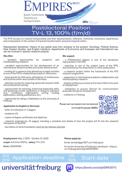 A professional academic poster announcing a postdoctoral position at the University of Freiburg for a collaborative research training group (RTG) focusing on "imperial temporalities and their representation, reflection, and manipulation." The text includes position details, application requirements, and benefits such as research opportunities, funding for stays abroad, and professional development programs. The layout features the title, deadlines, and key information, organized in sections with clear headings and bullet points for readability. Contact details and links to apply are prominently displayed at the bottom. The design is clean and structured, with no visible images or decorative elements.