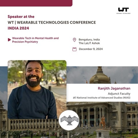 Wearable Technology Conference-Image of Ranjith Jaganathan-Title: Wearable Tech in Mental Health and Precision Psychiatry