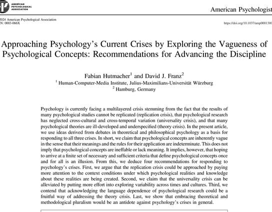 Psychology is currently facing a multilayered crisis stemming from the fact that the results of many psychological studies cannot be replicated (replication crisis), that psychological research has neglected cross-cultural and cross-temporal variation (universality crisis), and that many psychological theories are ill-developed and underspecified (theory crisis). In the present article, we use ideas derived from debates in theoretical and philosophical psychology as a basis for responding to all three crises. In short, we claim that psychological concepts are inherently vague in the sense that their meanings and the rules for their application are indeterminate. This does not imply that psychological concepts are ineffable or lack meaning. It implies, however, that hoping to arrive at a finite set of necessary and sufficient criteria that define psychological concepts once and for all is an illusion. From this, we deduce four recommendations for responding to psychology’s crises. First, we argue that the replication crisis could be approached by paying more attention to the context conditions under which psychological realities and knowledge about these realities are being created. Second, we claim that the universality crisis can be alleviated by putting more effort into exploring variability across times and cultures. Third, we contend that acknowledging the language dependence of psychological research could be a fruitful way of addressing the theory crisis. Last, we show 