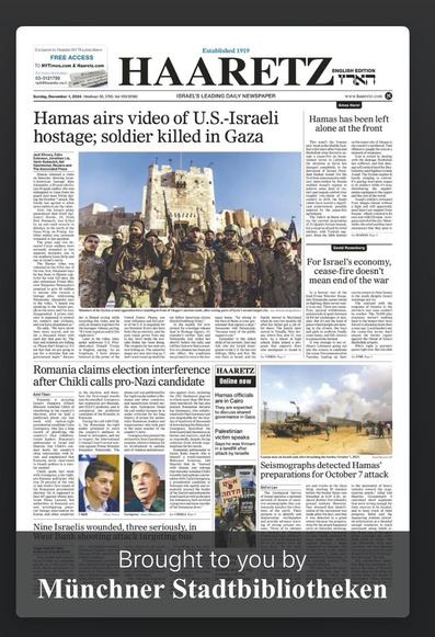 Current issue of Israeli newspaper Haaretz included in my Munich library membership, I read it with PressReader for free.
