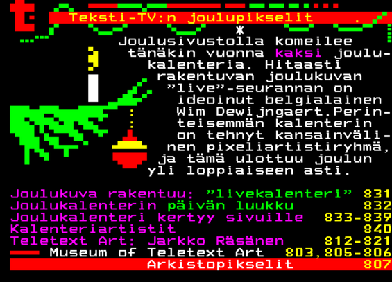 Yle Text 830, introducing the Advent Calendar in Finnish, with a Christmas tree branch, lights, ornament and a candle!