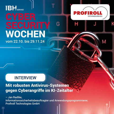 Titelbild für Cyber Security Wochen der IBH IT-Service GmbH mit dem Thema Antivirus. Teaser zum Interview mit Herrn Radtke. Im Hintergrund eine Laptop-Tastatur mit einem Schloss und einer Kette. Zudem befindet sich oben rechts das Logo der Firma Profiroll.