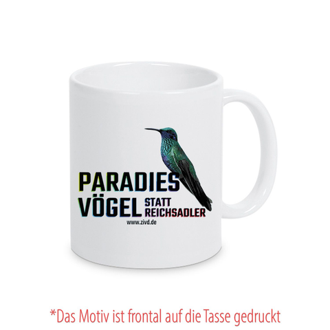 Tasse mit der Aufschrift Paradiesvögel statt Reichsadler
