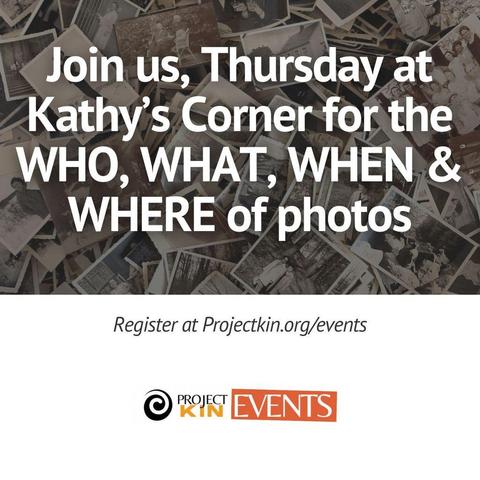 On Dec-4th, Kathy Stone will focus on how your photos can help you with the WHO, WHAT, WHEN, and WHERE — of storytelling. Thursday, join us for Kathy’s Corner when the Projectkin gang gather at a special time on Dec 2nd at 3/6 PM PT/ET or 11 PM GMT.

See you there. 👋

#FamilyHistory ⁠#Genealogy