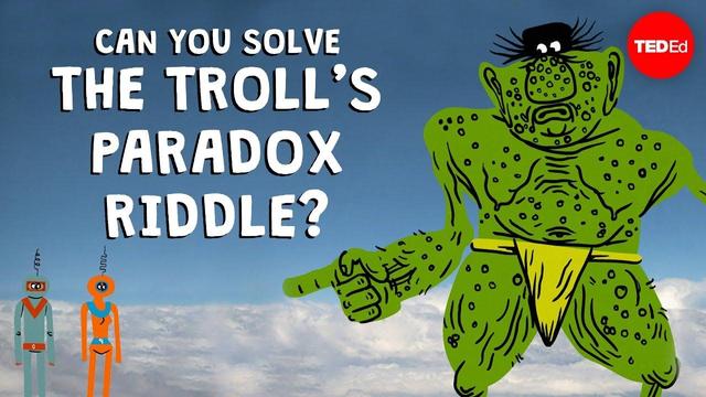 The thumbnail of the video; on the right, there's a giant green troll pointing and glaring at two small astronauts; on the left side are the words "CAN YOU SOLVE THE TROLL'S PARADOX RIDDLE?"
