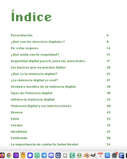 Imagen de un índice en español sobre violencia digital.  Incluye secciones sobre derechos digitales, seguridad digital, qué es la violencia digital, si es real o no, tipos de violencia digital, sus intersecciones con género, edad, cuerpo, identidad y contenido, y finaliza con la importancia del cuidado de la salud mental.  Cada sección tiene un número de página asignado.