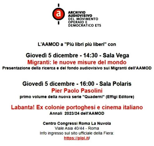 presentazioni a Più libri più liberi, 5 dicembre, a cura di AAMOD, Archivio Audiovisivo del Movimento Operaio e Democratico