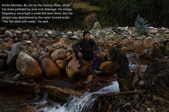photo - Emilio Mendez, 46, sits by the Quilcay River, which has been polluted by acid rock drainage. His village, Paquishca, once kept a small fish farm there, but the project was abandoned as the water turned acidic. “The fish died with water,” he said.