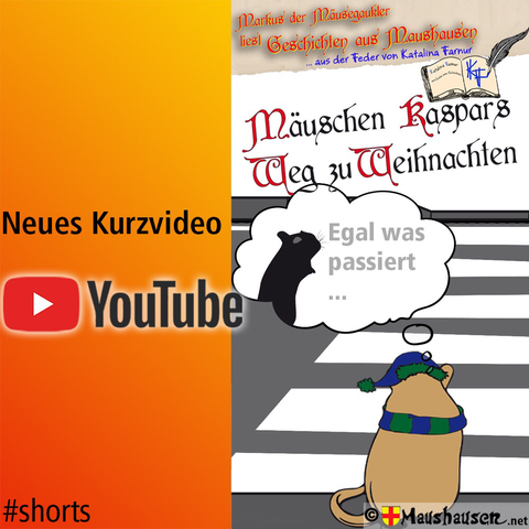 Vorschaubild Mäuschen Kaspar mit Gedankenblase, darin seine Mutter welche sagt egal was passierte …