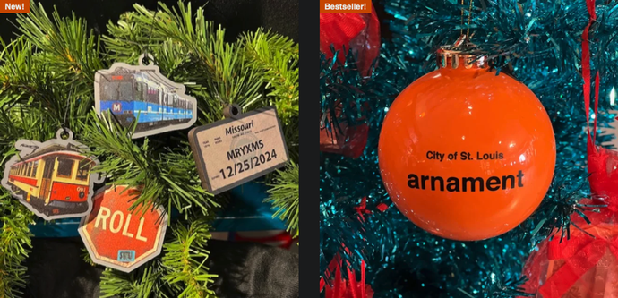 Christmas "Arnaments" (St. Louis Accent). One City of St. Louis arnament ball done in City Orange and Helvetica and wooden arnaments of the Trolley, Metrolink, a Temp License Plate and Stop Sign that says ROLL instead of STOP.