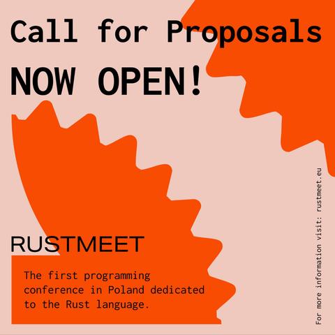 Rustmeet Call for Proposals Now Open!