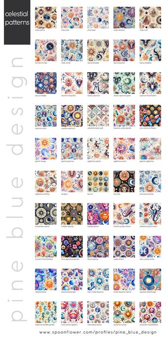 The image showcases a collection of intricate celestial and zodiac-inspired patterns designed by Pine Blue Design. Each design features vibrant, artistic representations of astrological signs and cosmic elements like suns, moons, stars, and constellations. The patterns are arranged in a grid layout with titles beneath each, such as "Aries Starfire," "Virgo Visionary," "Capricorn Echo," and "Scales of Libra." The designs include a mix of vivid colors, soft pastels, and dark cosmic tones, creating a whimsical and ethereal feel. A vertical banner on the left reads "celestial patterns," and the bottom displays the website link: www.spoonflower.com/profiles/pine_blue_design.