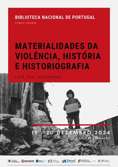 Cartaz do Late Fall Workshop “Materialidades da violência, história e historiografia”. 19 e 20 de Dezembro de 2024, na Sala de Formação da Biblioteca Nacional de Portugal. O cartaz é ilustrado por uma fotografia tirada num bairro de lata da periferia de Lisboa em 1974 e mostra um rapaz a carregar um tijolo num muro de pedra, num espaço rodeado por pedaços de placas zinco e madeira. A autoria da foto é desconhecida.