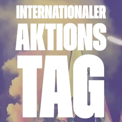 Sharepic mit dem Text: Internationaler Aktionstag. Im Hintergrund Fahnen und Rauch.