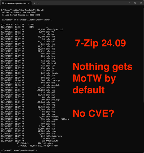 DIR /R for extracted downloaded files - 7-Zip 24.09
Nothing gets MoTW by default
No CVE?