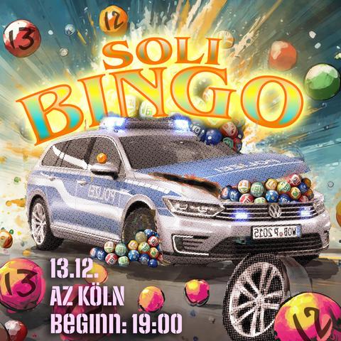 Hintergrundbild: farbenfrohe Illustration: Polizeiwagen wird von Bingo-Kugeln zerstört, auf denen 13 und 12 stehen. 

Text: Soli Bingo 13.12 AZ Köln Beginn 19:00