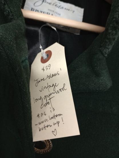 the tag on the green coat reads $39 'Jane Adams' vintage long green wool coat AS IS - move bottom button up!