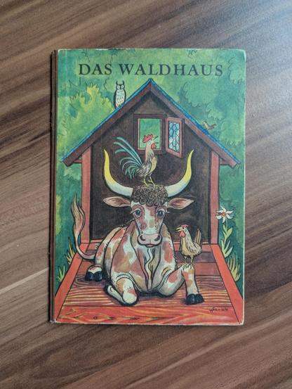 Front cover of the book "The Hut In The Forest", original Das Waldhaus.
