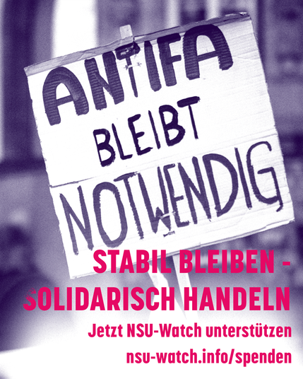 Sharepic: Ein Schild: Antifa bleibt notwendig
Darunter Schrift: Stabil bleiben - solidarisch handeln
Unten: Jetzt NSU-Watch unterstützen: nsu-watch.info/spenden