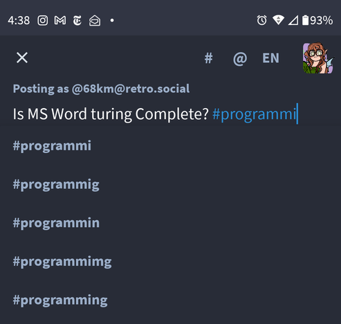 A screenshot of the Tusky app, where typing # programmi prompts the follow recommendations: # programmi # programmig # programmin # programmimg. All of these are hashtags that someone typed at one point and then federated to my server.