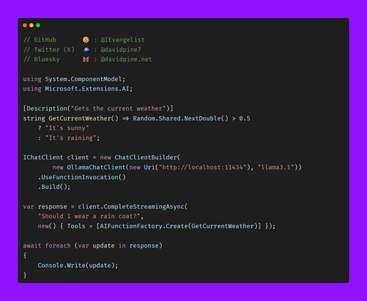 An example .NET app using the Ollama chat client, streaming APIs with the unified IChatClient interface and demonstrating tool calling.