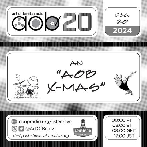 Electronic flyer for Art of Beatz Radio
December 20, 2024
An "AOB X-mas"