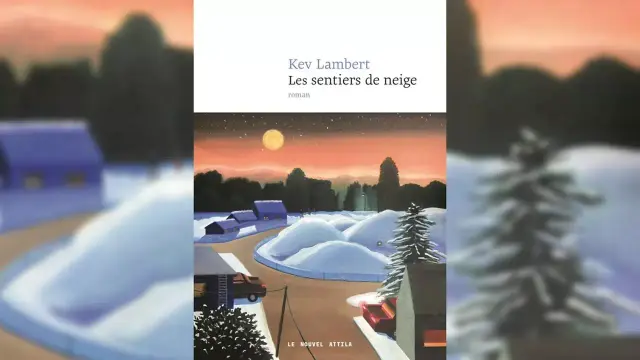 Couverture du roman Les sentiers de neige par Kev Lambert au Nouvel Attila.

Illustration par Basile Di Manski, avec un style graphique volontairement proche des couvertures de Harry Potter. Nuit étoilé avec un ciel virant sur le rouge à l'horizon, grosse lune pleine et brillante. A l’arrière plan de grands arbres, devant un quartier pavillonaire avec quelques maisons, une voiture garée davant chaque maison. Les rues sont dégagées mais il y a beaucoup, beaucoup de neige sur les terrains, on voit 3 tous petits personnages marcher à côté de la plus éloignée des maisons.