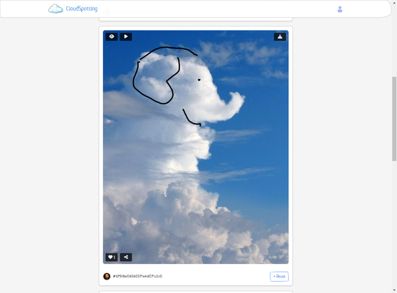 A screenshot of the linked website showing a large photo of clouds. Someone drew a few shapes to turn it into a side view of a cute elephant viewed from the side, adding an ear, a dot for an eye, and a closed-mouth smile.

The trunk was already shaped by the cloud.