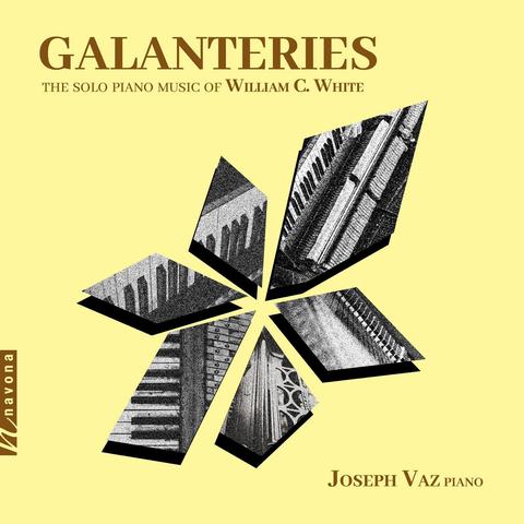 Cover of William C. White and Joseph Vaz’s Navona Records album “Galanteries”, featuring a graphic with six fragments of a piano arrayed in the center on a yellow background.