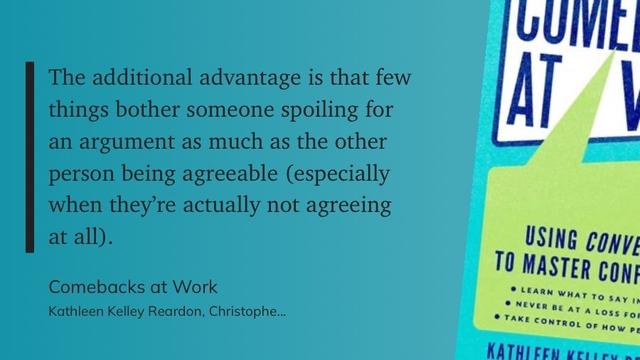 Image features a close-up of a book titled "Comebacks at Work" by Kathleen Kelley Reardon and Christophe Morin. The background is a gradient of teal, and a quote from the book discusses the dynamics of agreeableness in arguments.