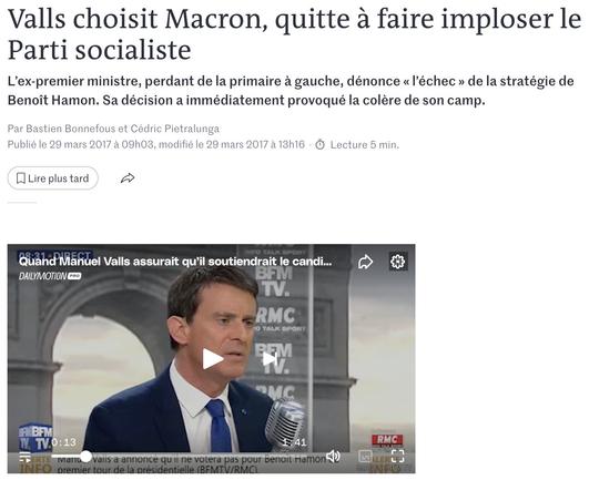 Titre du Monde, le 29 mars 2017 : «&nbsp;Valls choisit Macron, quitte à faire imploser le Parti socialiste&nbsp;»