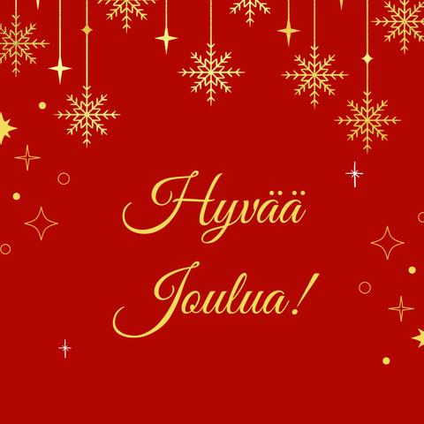 Hyvää Joulua
God Jul
Merry Christmas